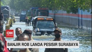 Banjir Rob Landa Pesisir Surabaya
