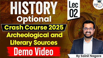 Archeological & Literary Sources | History Optional Crash Course | Sainil Nagare | StudyIQ IAS