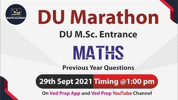 DU Marathon | Maths | DU M.Sc. Entrance | Previous Year Questions | Maths Academy