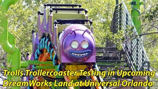 Trolls Trollercoaster Testing in Upcoming DreamWorks Land at Universal Orlando + Branch & Poppy Meet