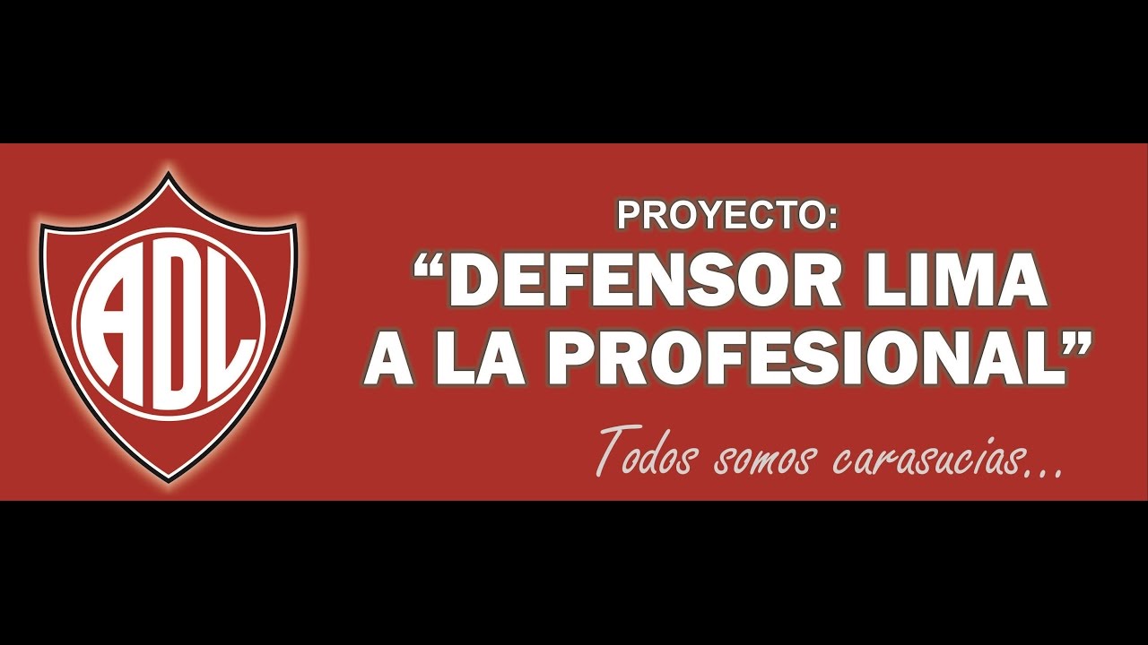 CLUB ATLETICO DEFENSOR LIMA - LOS CARASUCIAS - YouTube