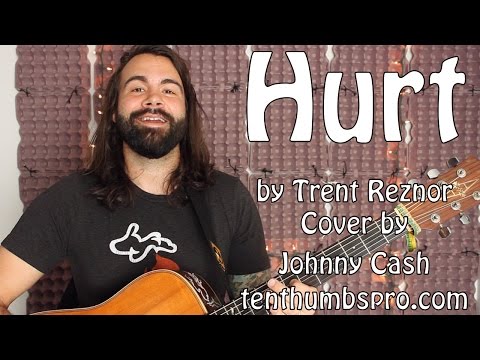 Hurt - Trent Reznor, Johnny Cash - Acoustic Guitar Tutorial