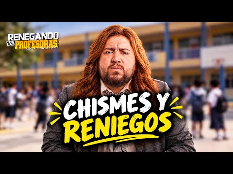 RENEGANDO CON LAS PROFESORAS - SIEMPRE ES BUENO EL RAJE DE LAS PROFESORAS