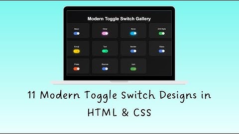 Modern Toggle Switch Gallery Explained | 11 Unique CSS Toggle Button Styles ⚡🎛️