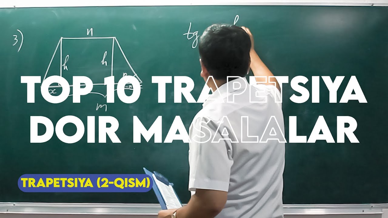 113. Trapetsiya (2-qism). Yangi to'plam.