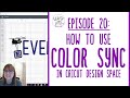 How to Use Color Sync in Cricut Design Space