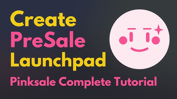 How to Create Presale Launchpad on PinkSale