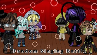 Fandom Singing Battle || Gacha Life || +