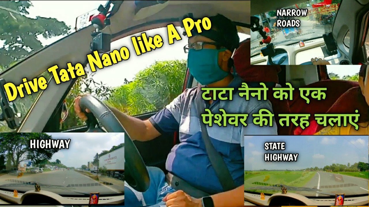 Tips and Tricks to Drive Tata Nano like a Pro on Highways and Village Roads I Travel with Anindya