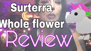 Surterra Whole Flower / La Confidential #MedicalMarijuana