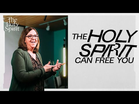 The Holy Spirit Can Free You | Week 2