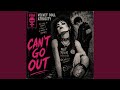 Can't Go Out