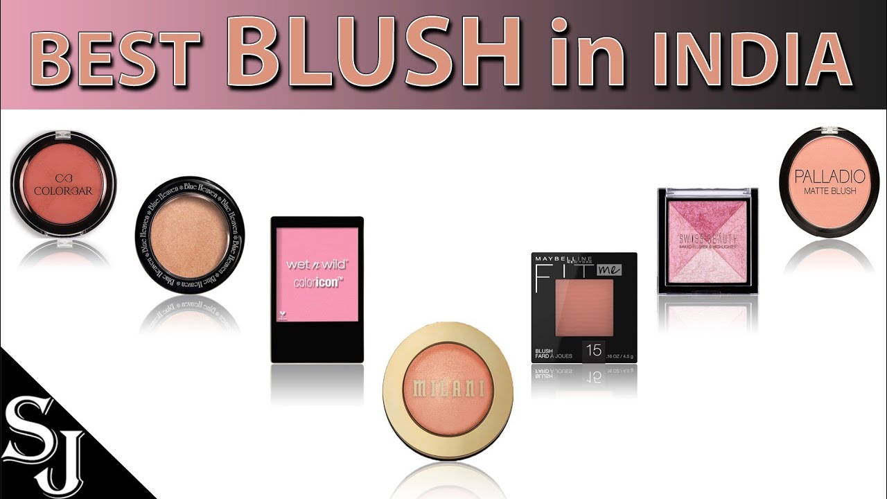 10 Best Blush for Indian Skin Tone with Approx. Price YouTube