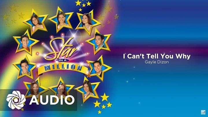 Gayle Dizon - I Can't Tell You Why (Audio)  | Star In A Million