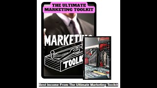 Instant Earning Best Income From The Ultimate Marketing Toolkit