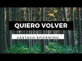 Quiero Volver - Vástago Epicentro Ft Melissa Romero - Letra