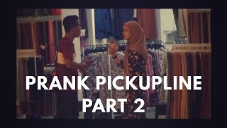 PRANK MALAYSIA|| PICKUPLINE PEREMPUAN CANTIK BANDAR SANDAKAN PART 2 || PRANK SABAH || PRANK SANDAKAN