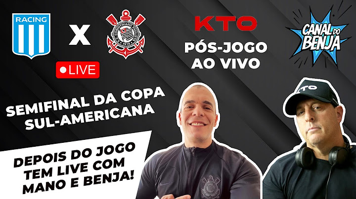 🔴 AO VIVO | PÓS-JOGO RACING 2 X 1 CORINTHIANS - SEMIFINAL DA COPA SUL-AMERICANA