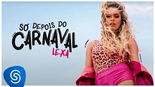 Vs Funk - Só depois do Carnaval ( Lexa)