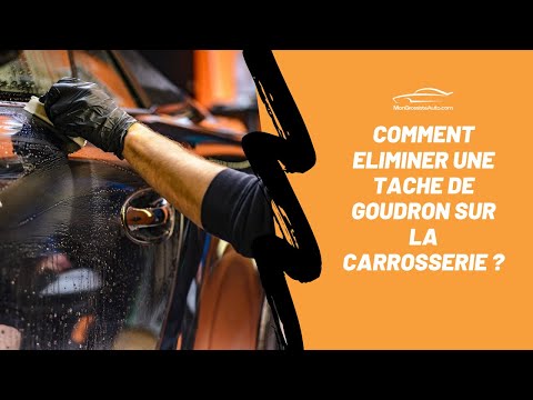 Comment éliminer une tache de goudron sur la carrosserie ?