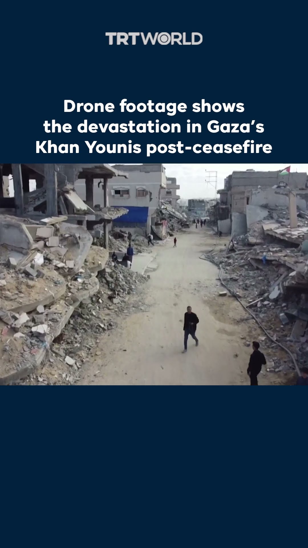 Drone footage shows the devastation in Khan Younis post-ceasefire
