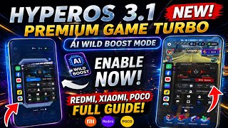 HyperOS 3.1 NEW Game Turbo 🚀 AI Wild Boost Mode – HUGE FPS BOOST! (Redmi/Xiaomi/POCO, Premium Update