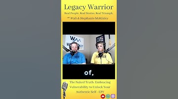 The Naked Truth: Embracing Vulnerability to Unlock Your Authentic Self - Part 1