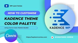 How to Customise the Kadence Theme Color Palette Using Canva Color Palette Generator