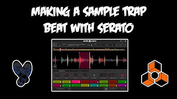 Making a Sample Trap Beat with Serato | Reason 10.1