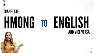 How to translate Hmong to English and vice versa screenshot 1