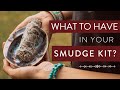 What to Have in Your Smudge Kit 🌿📦 (Medicines, How to Protect it, and more)