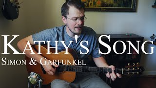 Kathy's Song || Simon and Garfunkel (solo acoustic guitar cover)