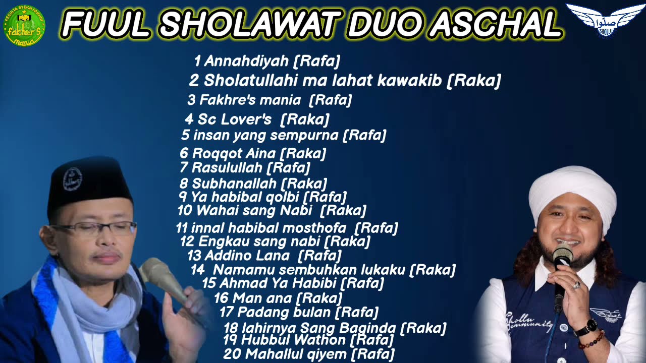 FULL SHOLAWAT DUO ASCHAL RAFA RAKA Terbaru FULL BAAS PART 1