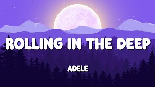 Rolling In The Deep - Adele (Lyrics) | Set Fire To The Rain - Adele (Mix) ...