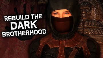 Rebuild the Dark Brotherhood - Master of Daggers | Skyrim Creations