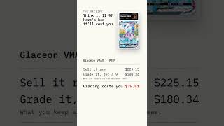 Glaceon VMAX #209: grading it costs you $44.81, even if it gets a 9
