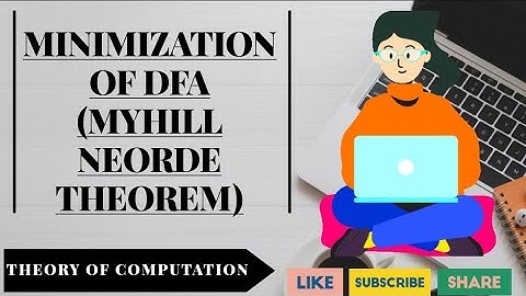 Lect-12 | TOC | Minimization Of DFA | Part-02 | Myhill Nerode Theorem |