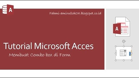 Tutorial Microsoft Access #03 (Membuat Combo Box di Form)
