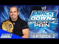 WWE SmackDown! HERE COMES THE PAIN: Season Mode w/ Matt Hardy (Part 2) - 616SmackDown!