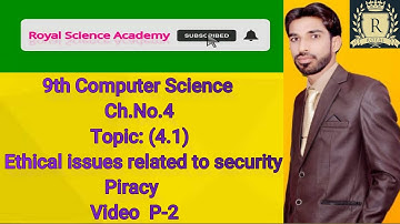 Ethical issues related to security | Piracy | 9th computer new book chapter 4 | P-2