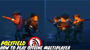 Polyfield - How To Play OFFLINE MULTIPLAYER