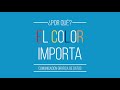 El Color Importa