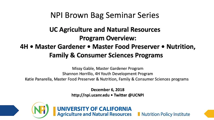 UC ANR overview 4-H, Master Gardener & Food Preser...
