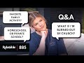 What if I&#39;m Burned Out by Church? | Q&amp;A | Ep 885