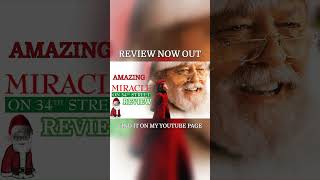 Miracle On 34th Street (1994) Movie Review Is Now Out. You Can Find It On My YouTube Page.