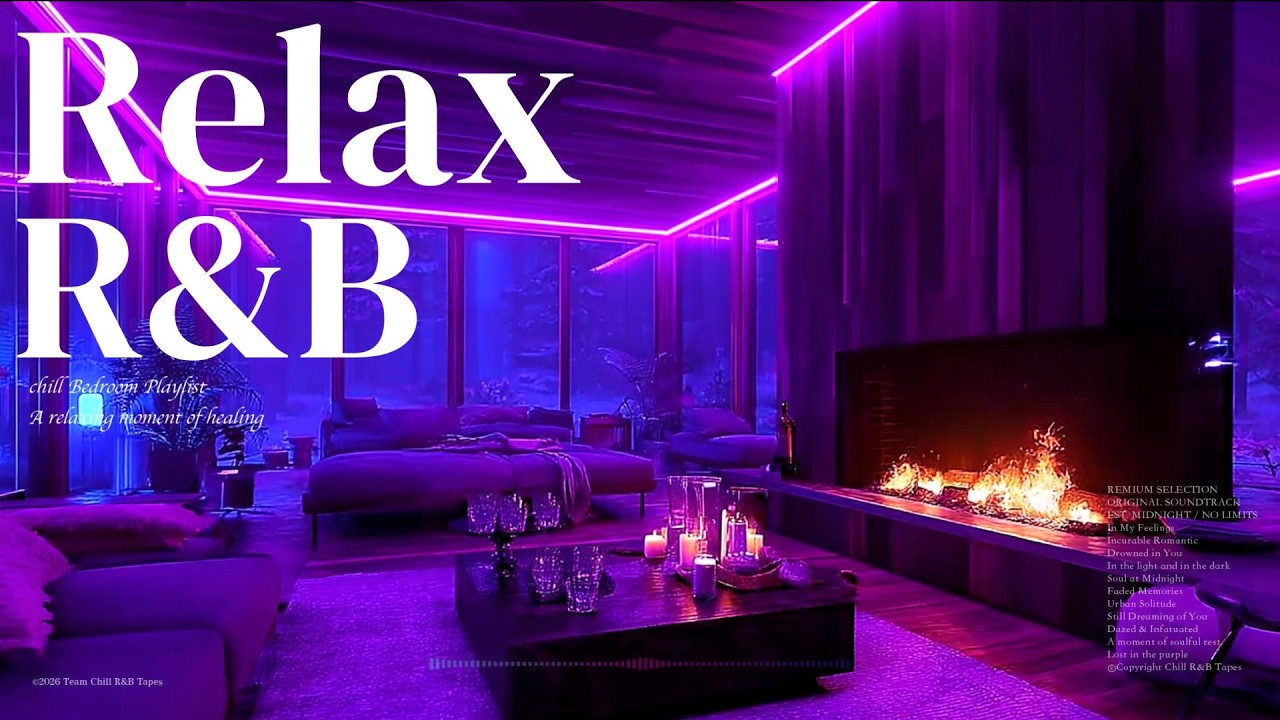【𝐏𝐥𝐚𝐲𝐥𝐢𝐬𝐭】R&B Relax Deep Soul✨Late Night Music, SlowJam SmoothVibes Chill Bedroom Ballad Sleep Work🌹