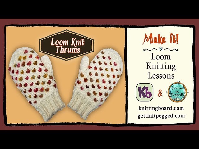 loom knitting gloves Archives - KB Looms Blog