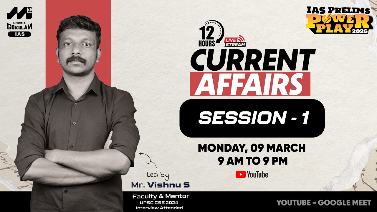 Current Affairs Marathon for UPSC 2026 | Prelims Power Play | 12 Hour ...