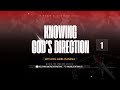 Knowing gods direction  part 1