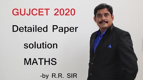 GUJCET 2020 detailed paper solution | Gujarati | part 1| by R R Sir |